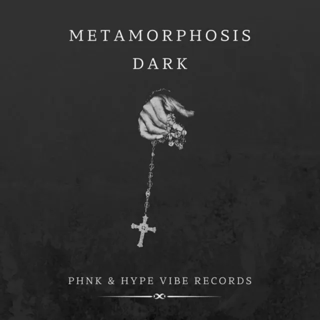 METAMORPHOSIS DARK