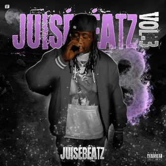 JuiseBeatz, Vol. 3 by JuiseBeatz