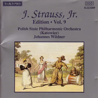 J. Strauss, Jr.: Edition - Vol. 9 by Polish State Philharmonic Orchestra, Katowice