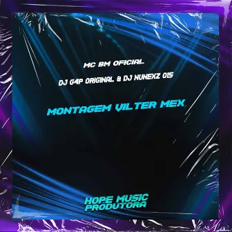 Montagem Vilter Mex by DJ NUNEXZ 015