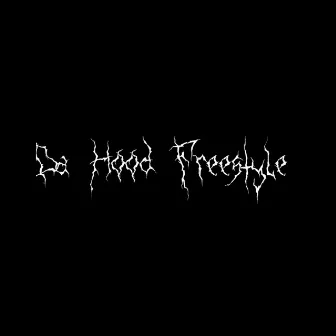 Da hood freestyle by kfka