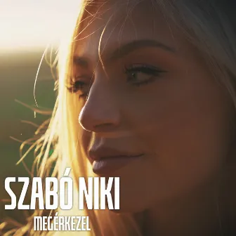 Megérkezel by Szabó Niki