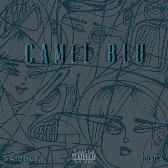 CAMEL BLU by Sameck