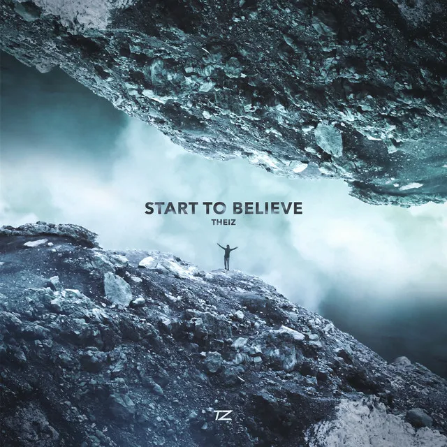 Start To Believe