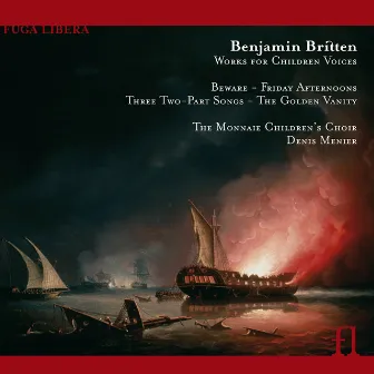 Britten: Works for Children Voices by Denis Menier