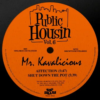 Affection / Shut Down The Pot by Mr. Kavalicious