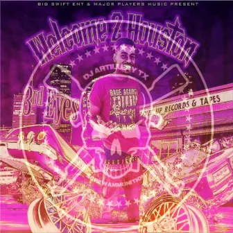 Welcome 2 Houston (Chopped and Screwed) by 3rd Eyes