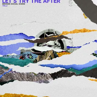 Let's Try The After (Vol. 2) by Broken Social Scene