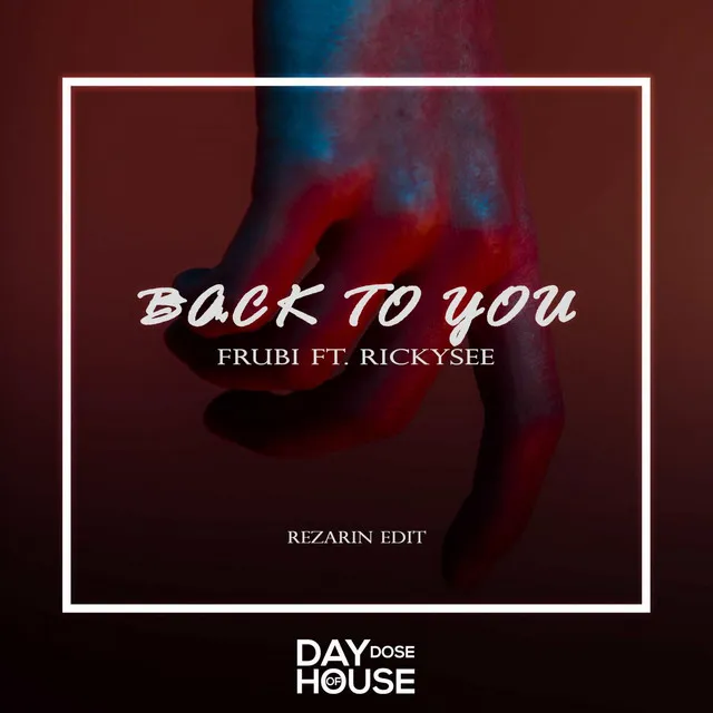 Back To You [REZarin Remix]