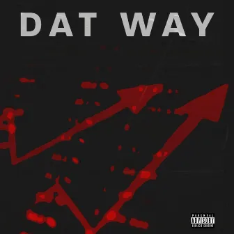 DAT WAY by Domali