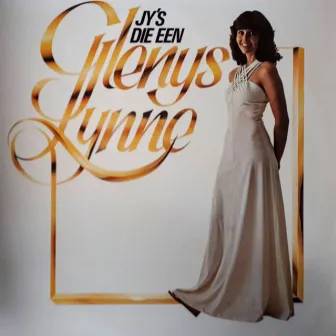 Jy's Die Een by Glenys Lynne