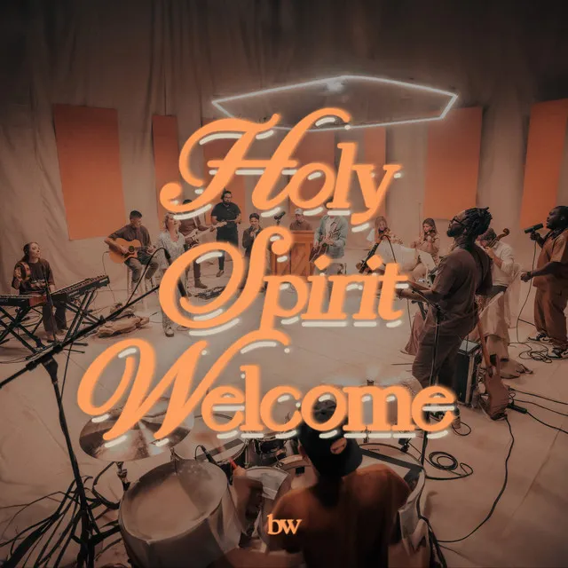 Holy Spirit Welcome (Reimagined) (feat. Joseph O'Brien)