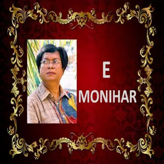 E. Monihar by Sadi Mohammad