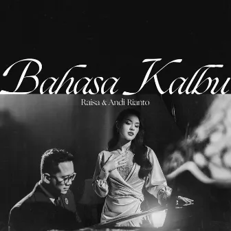 Bahasa Kalbu by Raisa