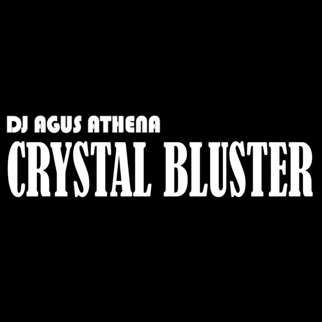 Crystal Bluster