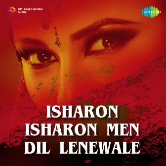 Isharon Isharon Men Dil Lenewale - Single by Abhay Jodhpurkar