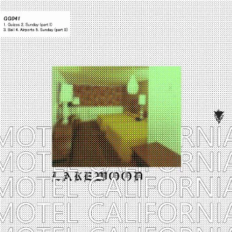 Motel California by Lakewood