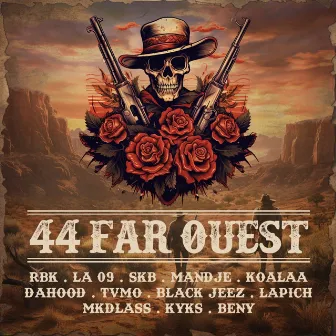 44 Far ouest by RBK