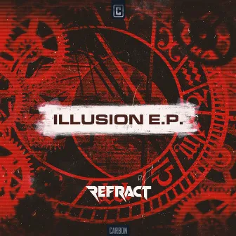 Illusion EP by Refract