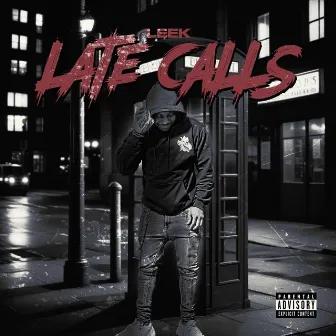 Late Calls by Young Leek