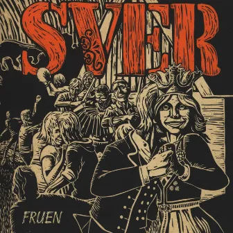 Fruen by Sver