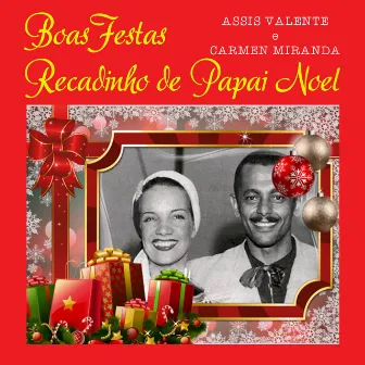 Boas Festas by Assis Valente