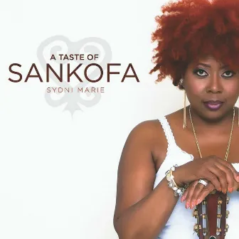 Sankofa by Sydni Marie