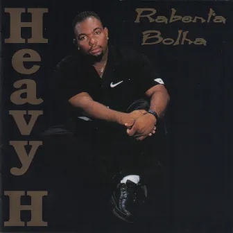 Rabenta Bolha by Heavy H