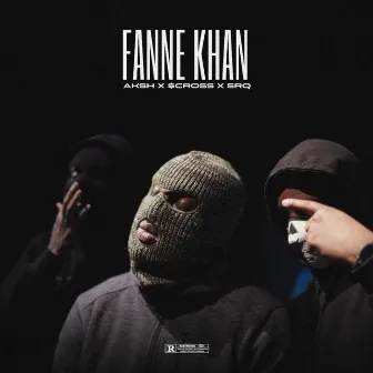 Fanne Khan by SRQ