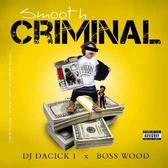 Smooth Criminal by Dj Dacick 1