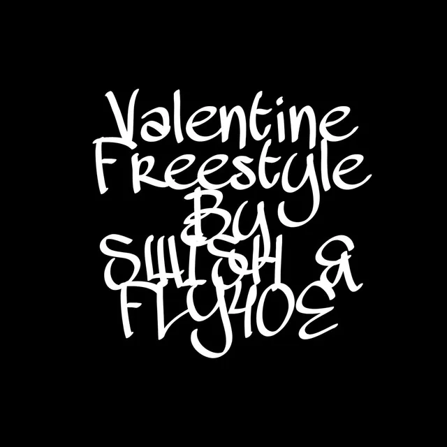 Valentine Freestyle