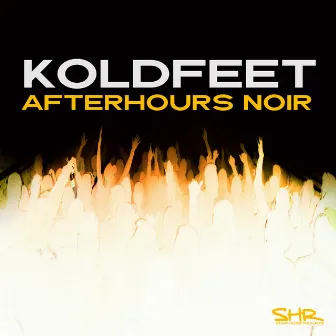 Afterhours Noir by Koldfeet