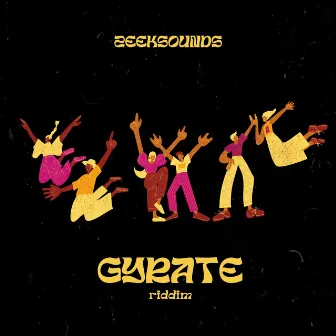 Gyrate Riddim by Zeeksounds