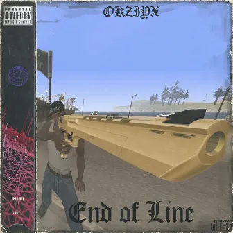 End of Line by OKZIYX