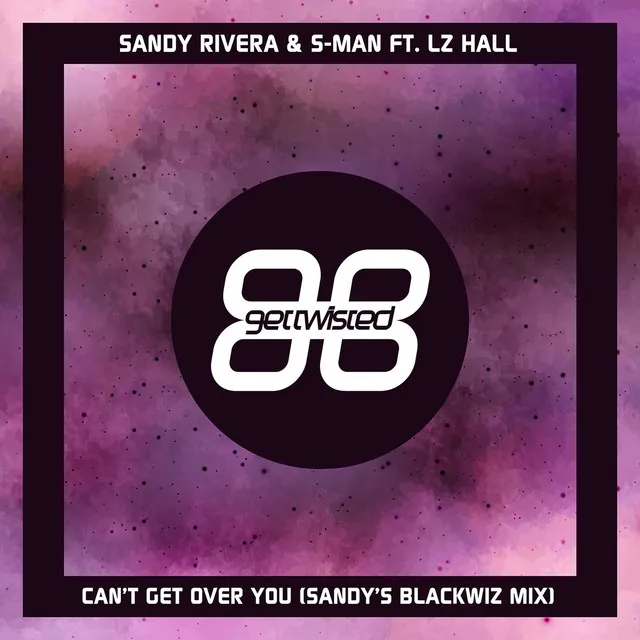 Can't Get over You - Sandy's Blackwiz Mix