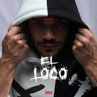 EL LOCO by Loki