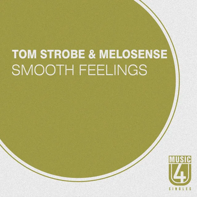 Smooth Feelings - Original Mix