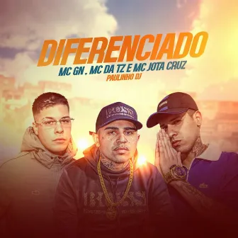 Diferenciado by MC Gn