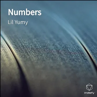 Numbers by Lil Yumy