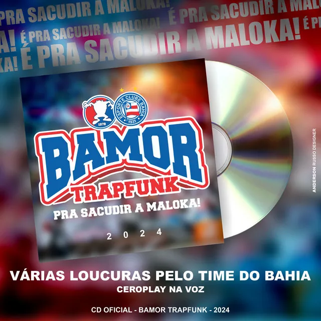 Várias loucuras pelo time do Bahia