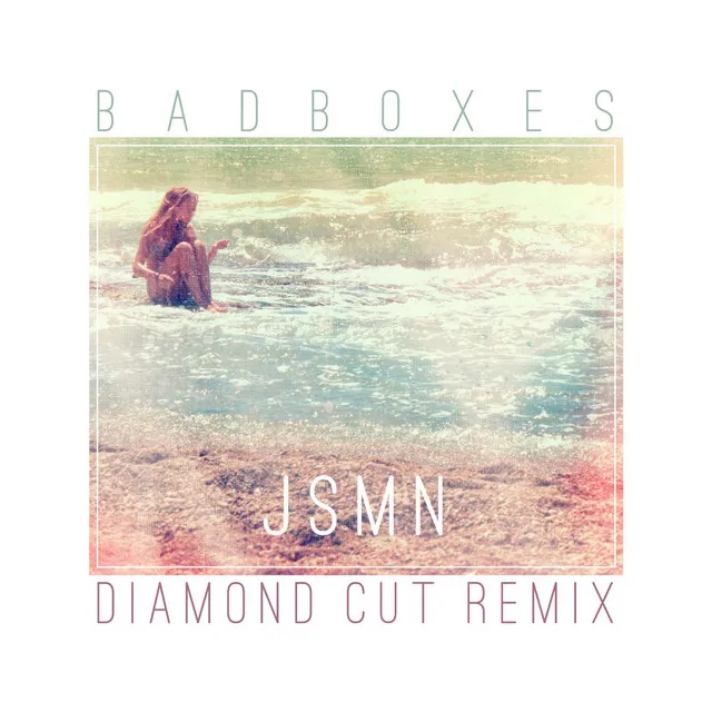 Jsmn (Diamond Cut Remix)