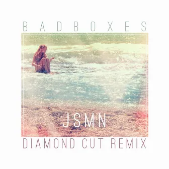 Jsmn (Diamond Cut Remix) by Badboxes