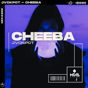 Cheeba by Jvckpot