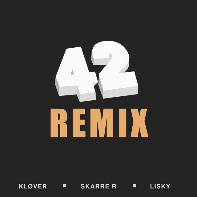 42 - Remix