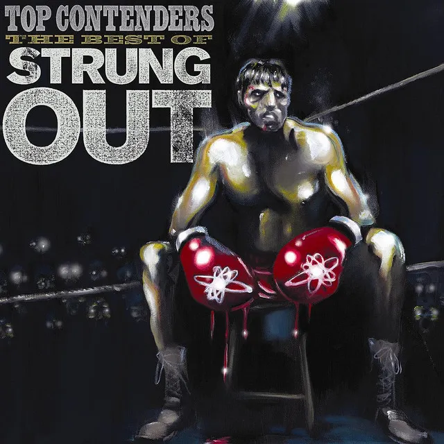 Top Contenders: The Best of Strung Out