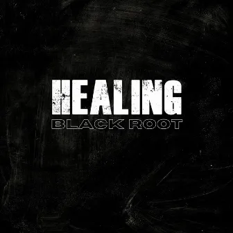 Healing by Black Root