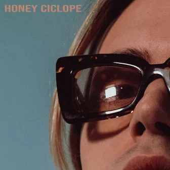 Ciclope by Honey