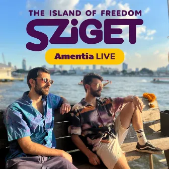 Sziget Festival - Amentia Live (2024) by Amentia