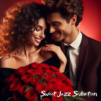 Sweet Jazz Seduction by Jazz Background And Lounge