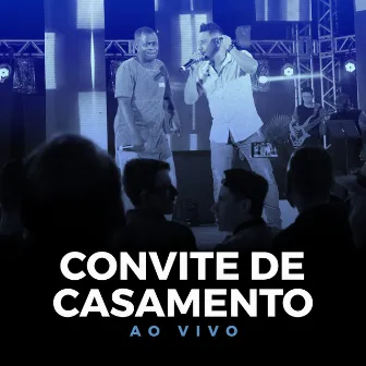 Convite de Casamento (Ao Vivo) by Karametade